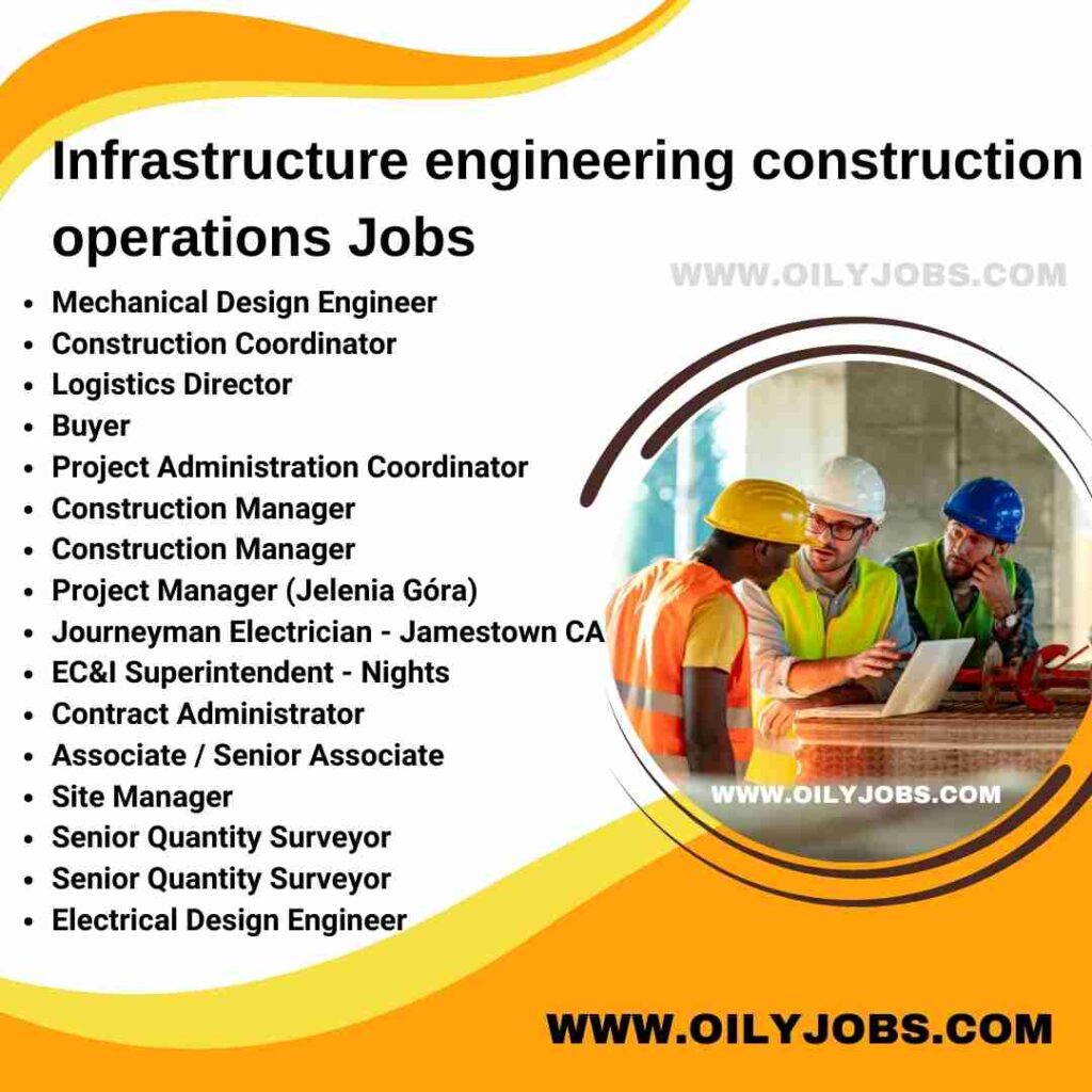 Infrastructure engineering construction operations Jobs