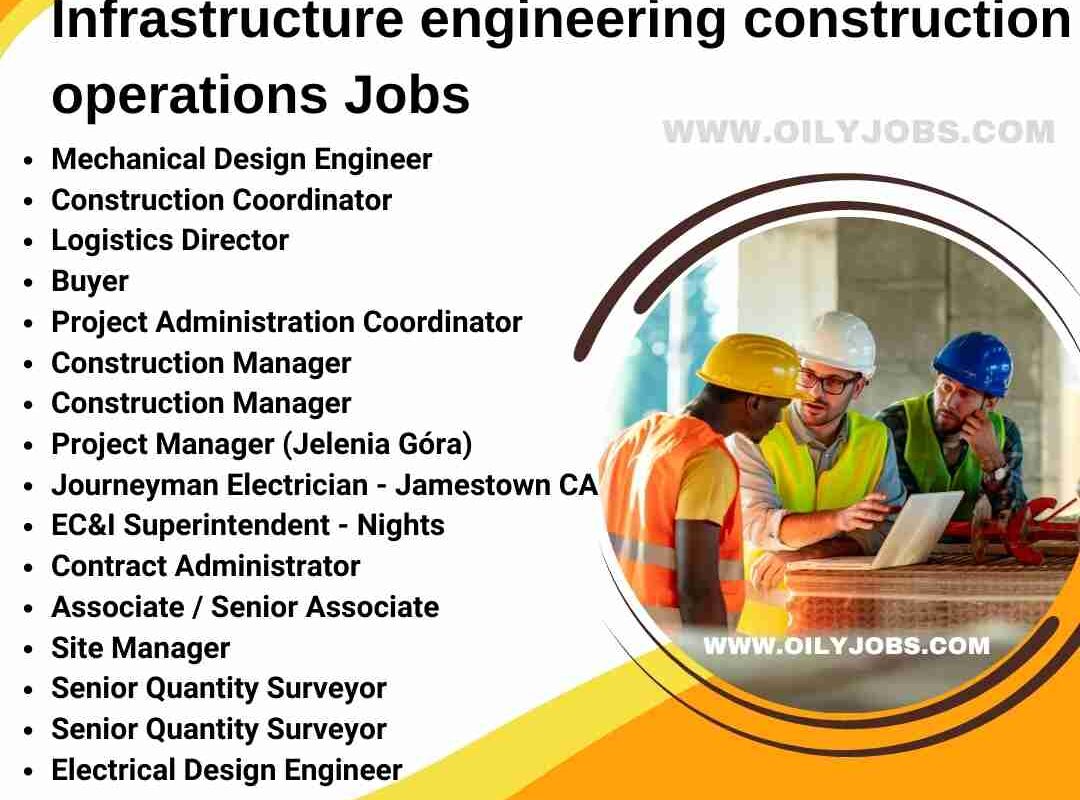 Infrastructure engineering construction operations Jobs