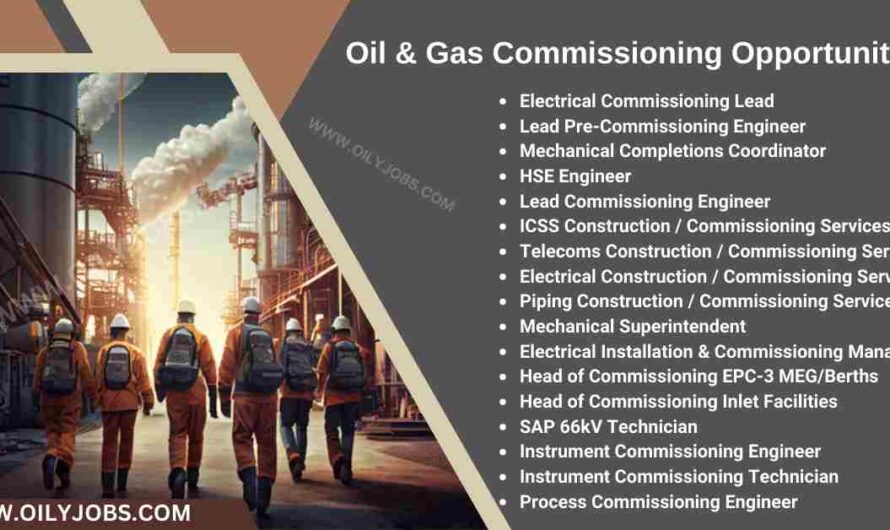 Oil & Gas Construction and Commissioning Jobs