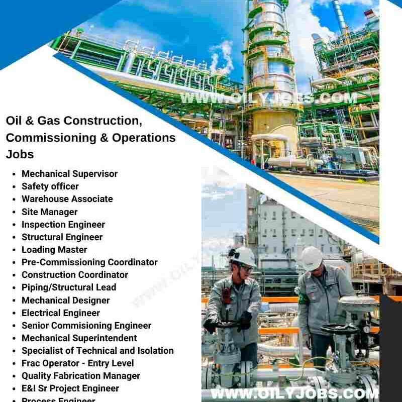 Oil & Gas Construction Commissioning Operations Jobs