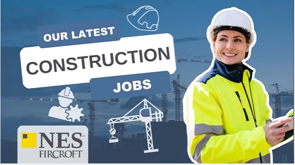 NES Fircroft Construction HOT jobs