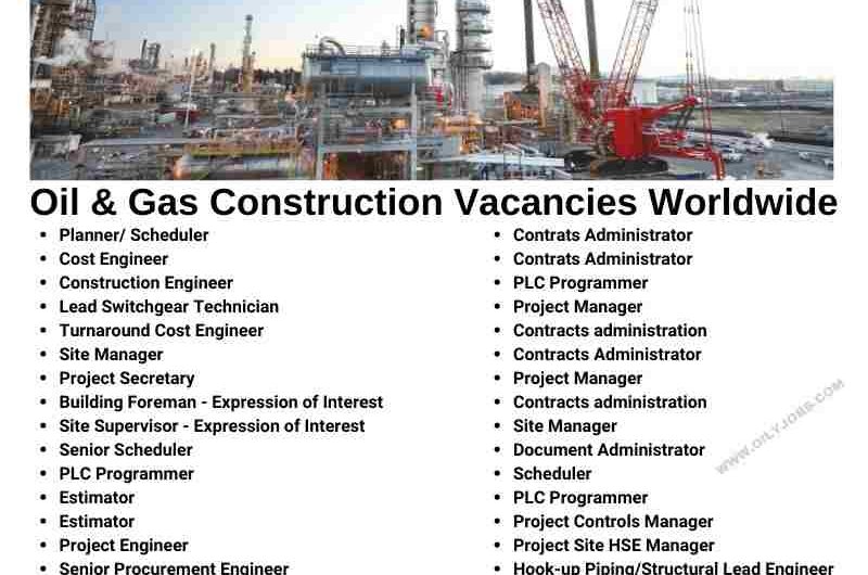 Oil & Gas Construction Vacancies Worldwide