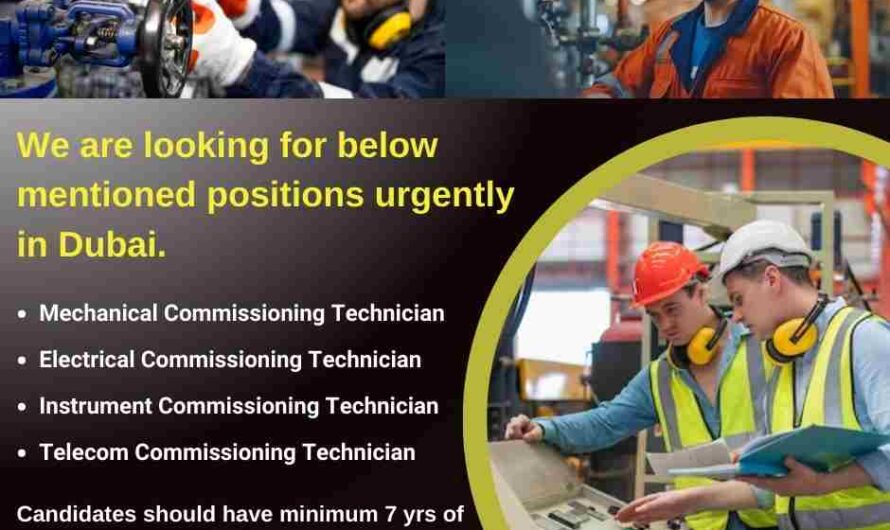 Mechanical Electrical Instrument Telecom Commissioning Technician Jobs UAE