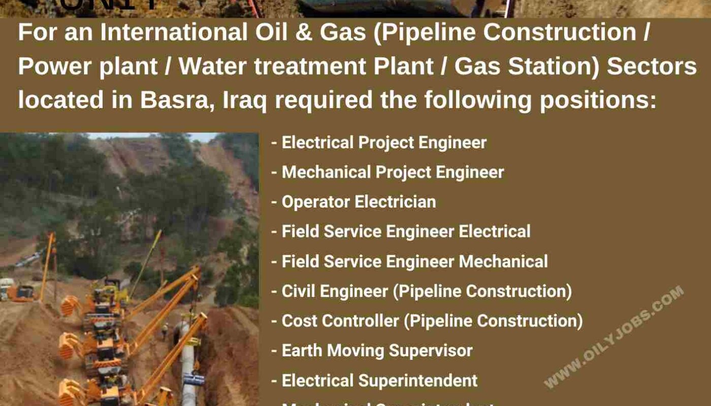 Iraq Oil & Gas Pipeline Construction Power plant Water treatment Plant Gas Station Sectors Jobs