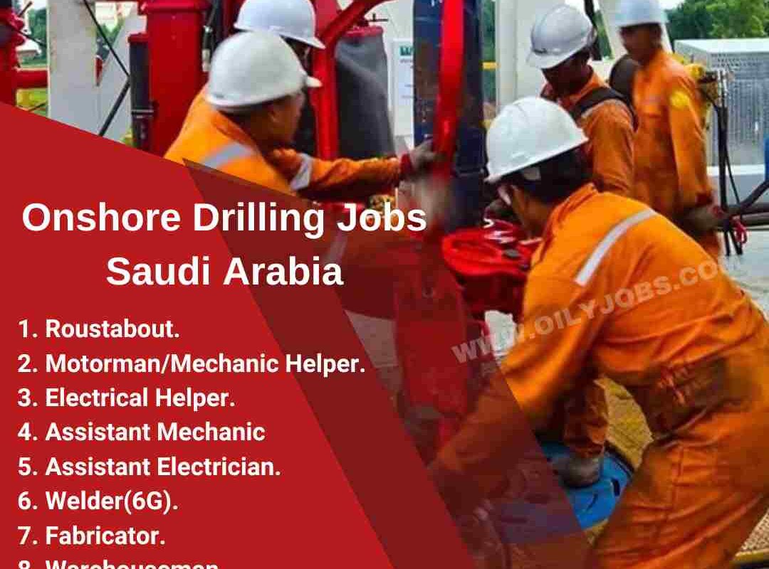 Onshore Drilling Operation Jobs in Saudi location