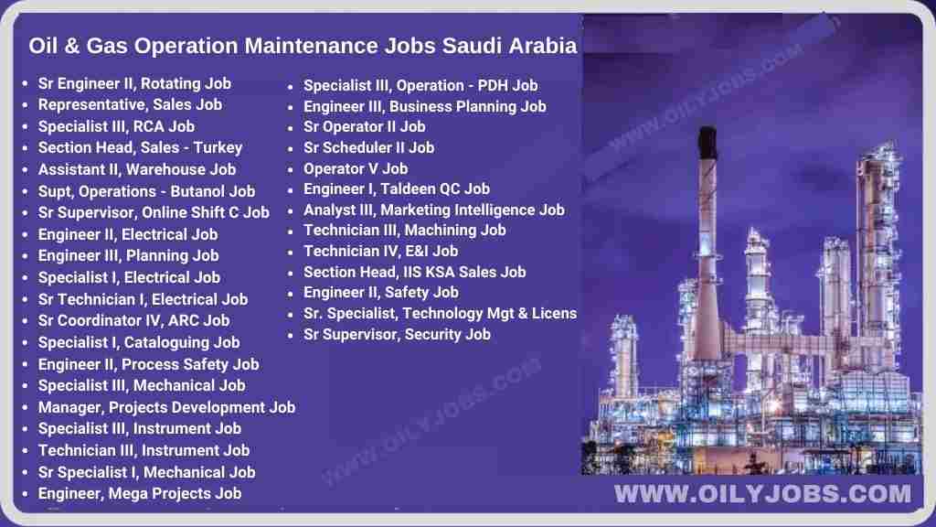 Oil & Gas Operation Maintenance Jobs Saudi Arabia