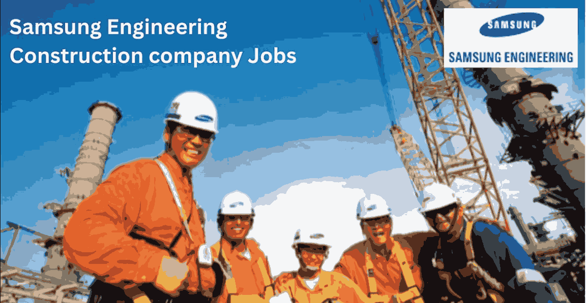 Samsung Engineering & Construction Jobs