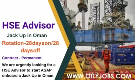 28/28 Rotation HSE Advisor Job Jack Up in Oman