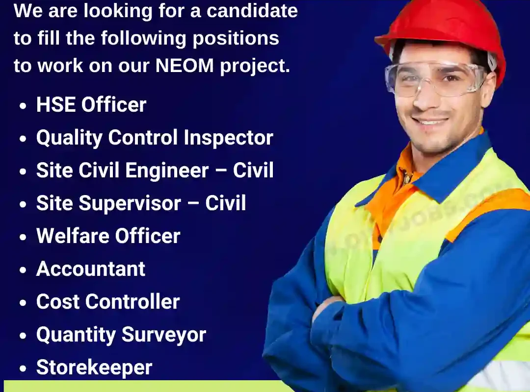 NEOM project HSE Officer Civil Engineer Quantity Surveyor Jobs