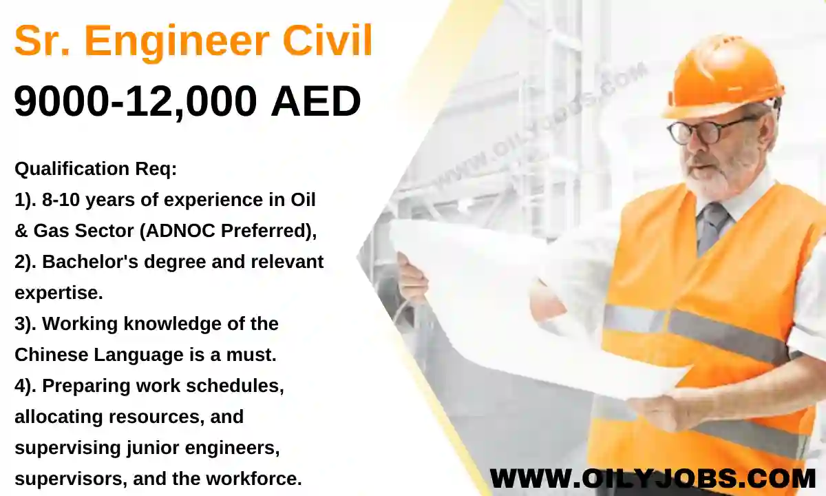 Sr Engineer Civil Oil & Gas Sector Jobs in UAE