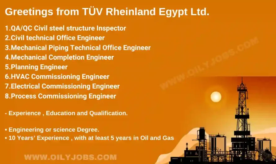 Civil steel structure Inspector Mechanical Electrical Process Commissioning Engineer Jobs