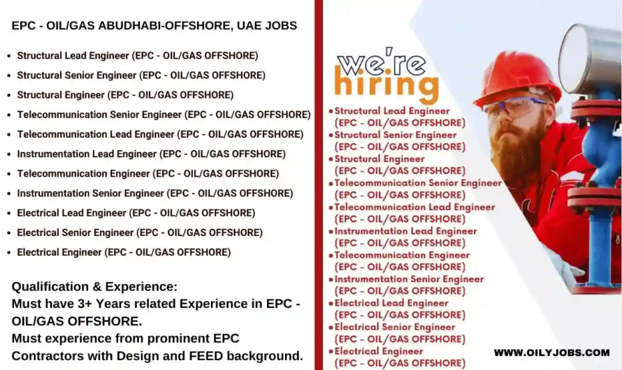 EPC Oil & Gas Offshore Abu Dhabi Jobs