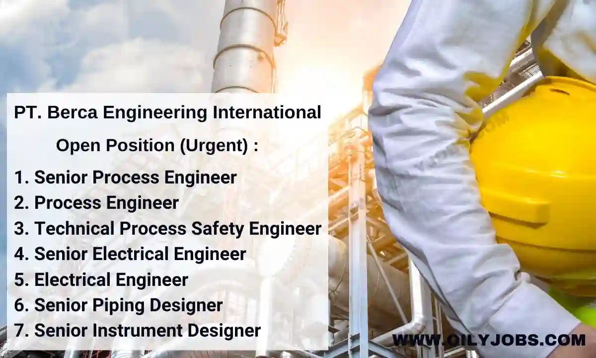 PT. Berca Engineering International opportunities Indonesia