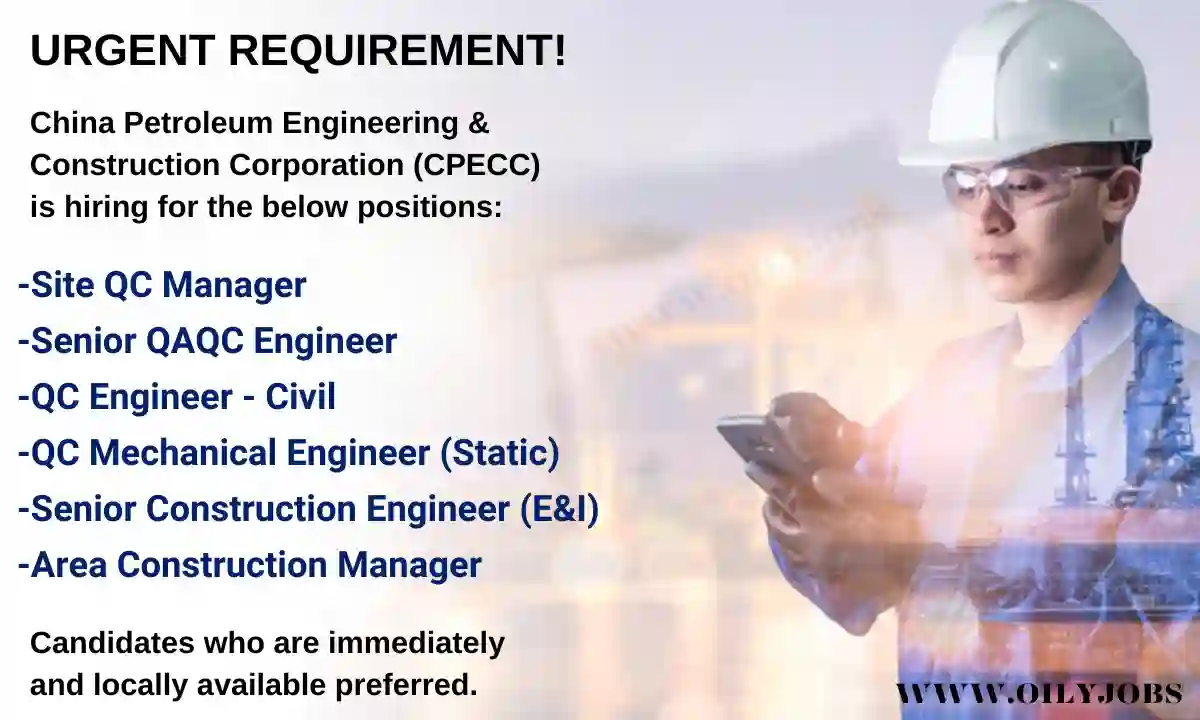 China Petroleum Engineering & Construction Jobs in UAE