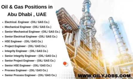 Oil & Gas Vacancies in Abu Dhabi UAE