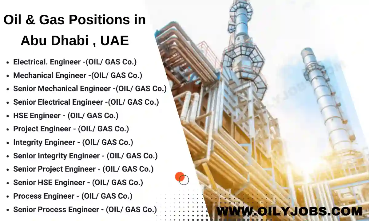 Oil & Gas Vacancies in Abu Dhabi UAE