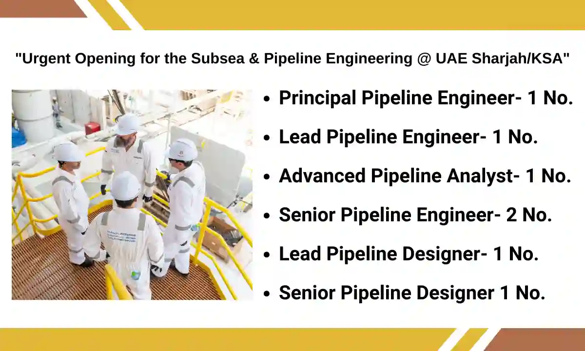 Subsea & Pipeline Engineering Jobs UAE Sharjah/KSA