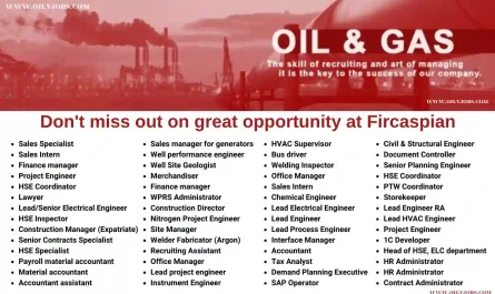 FIRCaspian Oil & Gas Vacancies 2024