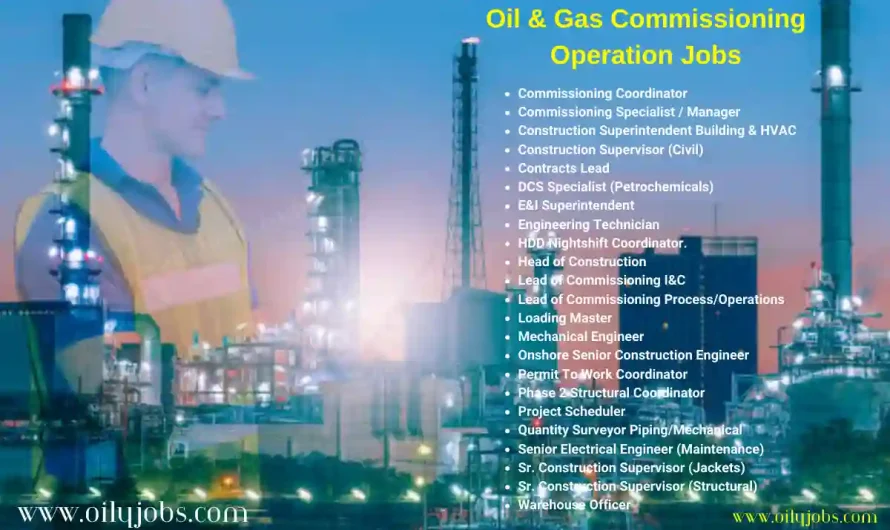 Oil & Gas Commissioning Operation Jobs