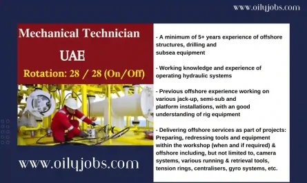 28/28 Rotation Mechanical Technician Offshore rig Jobs in UAE