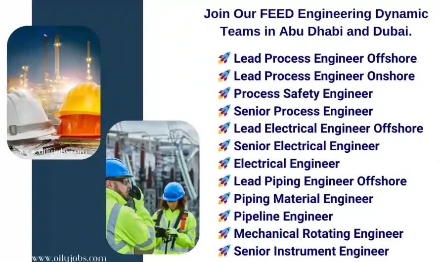 Oil & Gas Offshore FEED Engineering Jobs Abu Dhabi and Dubai