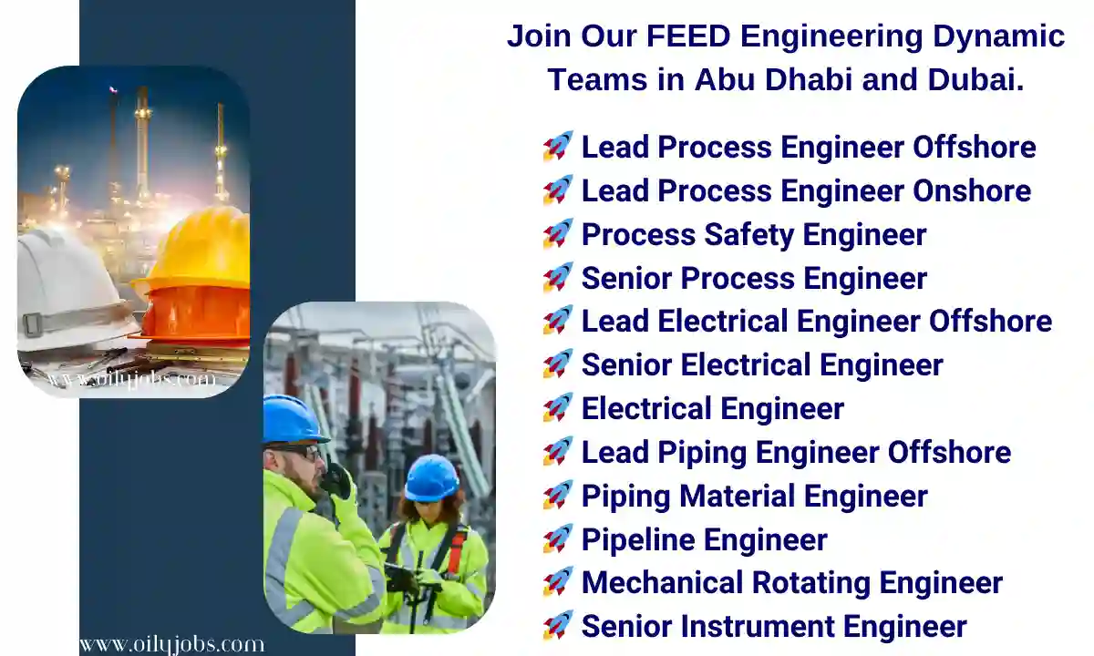 Oil & Gas Offshore FEED Engineering Jobs Abu Dhabi and Dubai