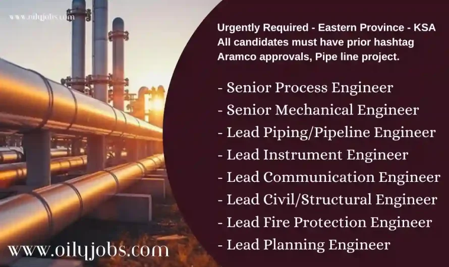 Pipe line project Vacancies in KSA