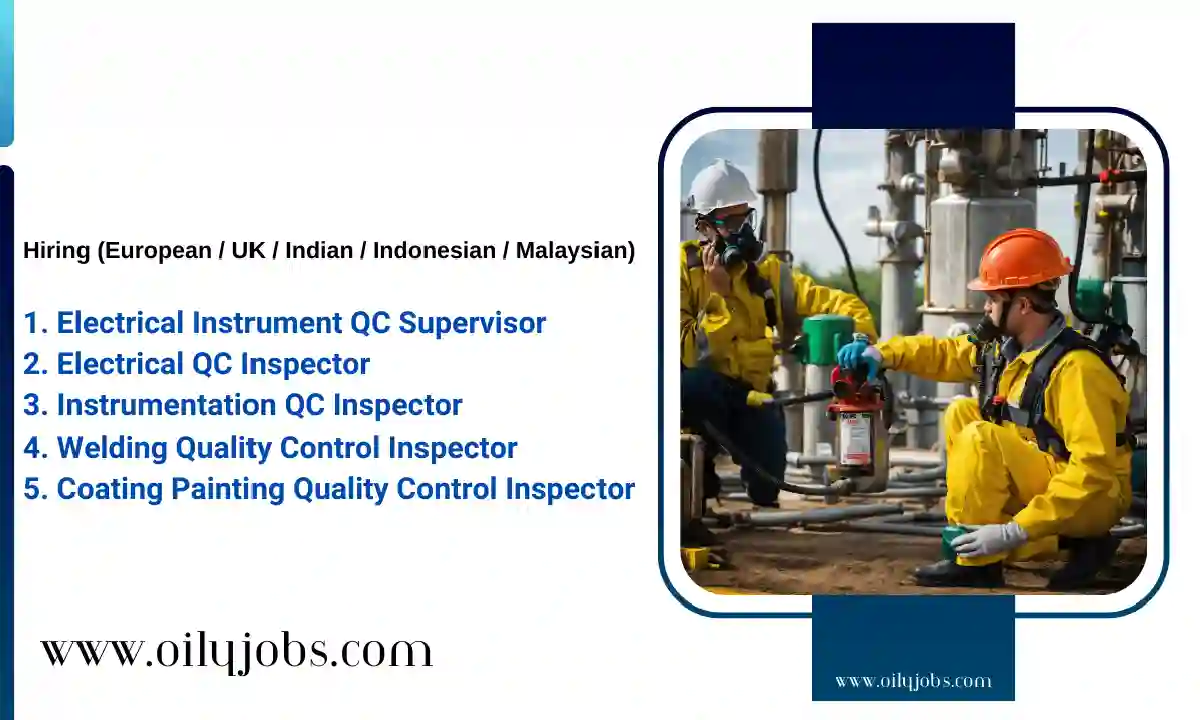 Electrical Instrument Welding Coating Painting QC Inspector Supervisor Jobs