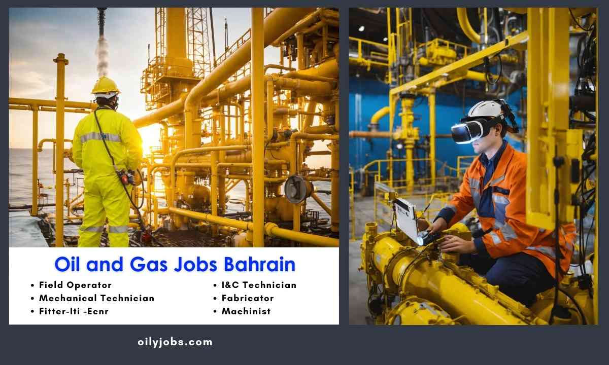 Oil & Gas Field Operation Maintenance Jobs Bahrain