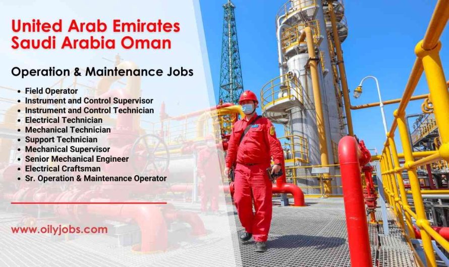 Operation & Maintenance Jobs United Arab Emirates Saudi Arabia Oman