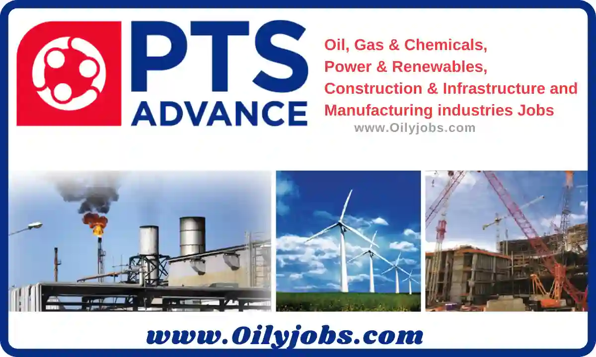 PTS Advance Oil and Gas Chemicals & Power Jobs