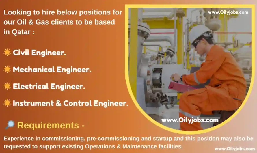 Oil & Gas commissioning Engineer Jobs in Qatar 