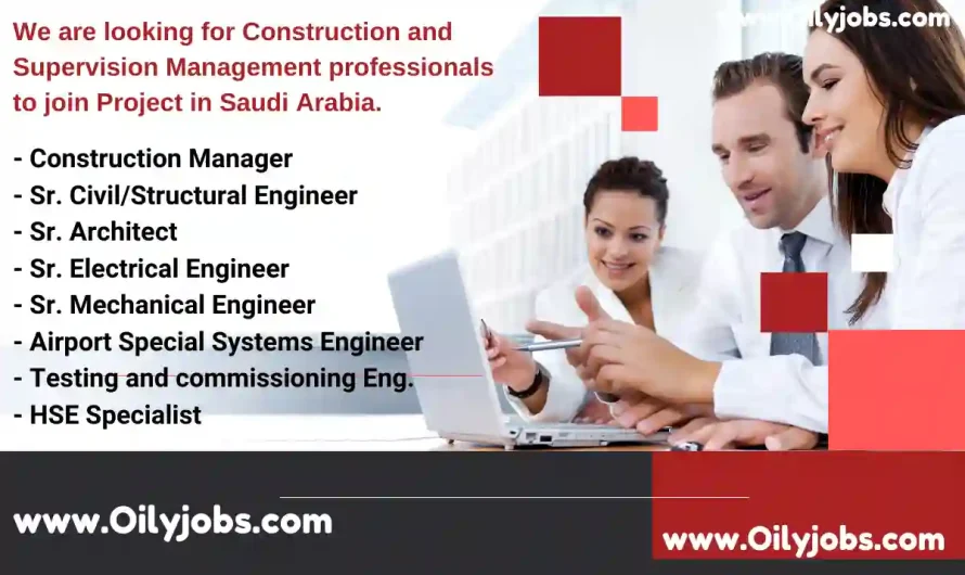 Construction and Supervision professionals Jobs in Saudi Arabia