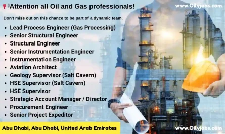 Oil and Gas professionals opportunity Abu Dhabi UAE