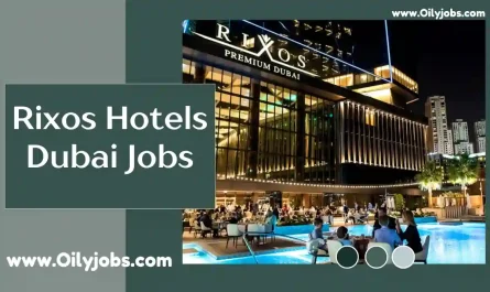 Rixos Hotels Dubai UAE Jobs