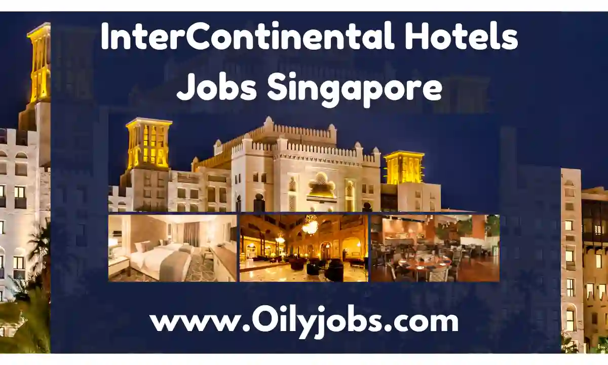 InterContinental Hotels Jobs Singapore