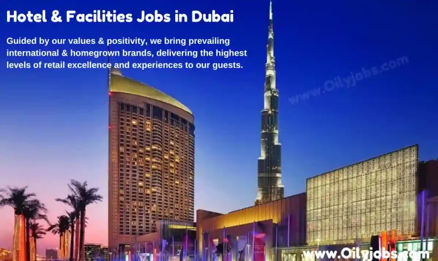 Hotel & facilities Jobs in Dubai