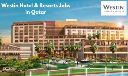 Westin Hotels & Resorts Jobs in Qatar