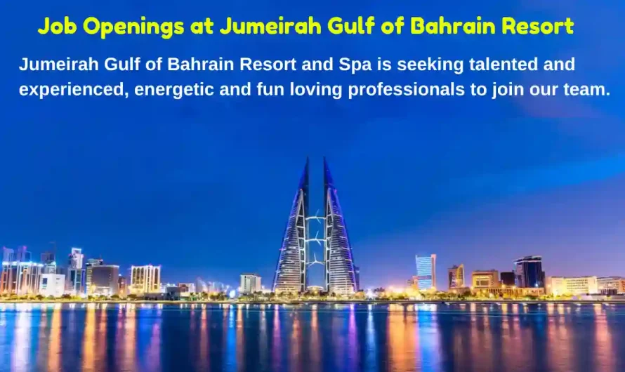 Jumeirah Gulf of Bahrain Resort and Spa Jobs