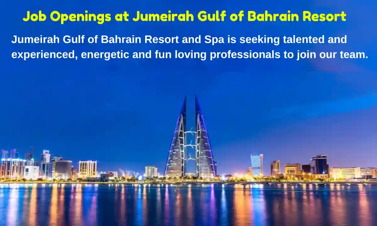 Jumeirah Gulf of Bahrain Resort and Spa Jobs