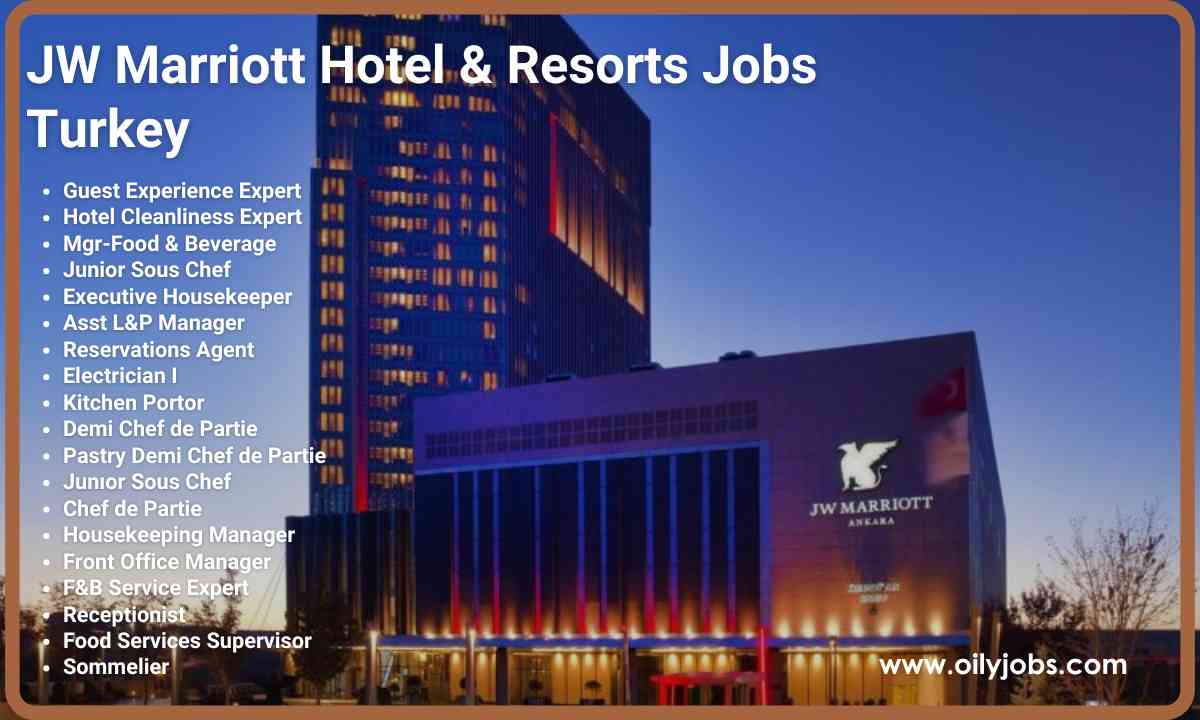 JW Marriott Hotel & Resorts Jobs Turkey