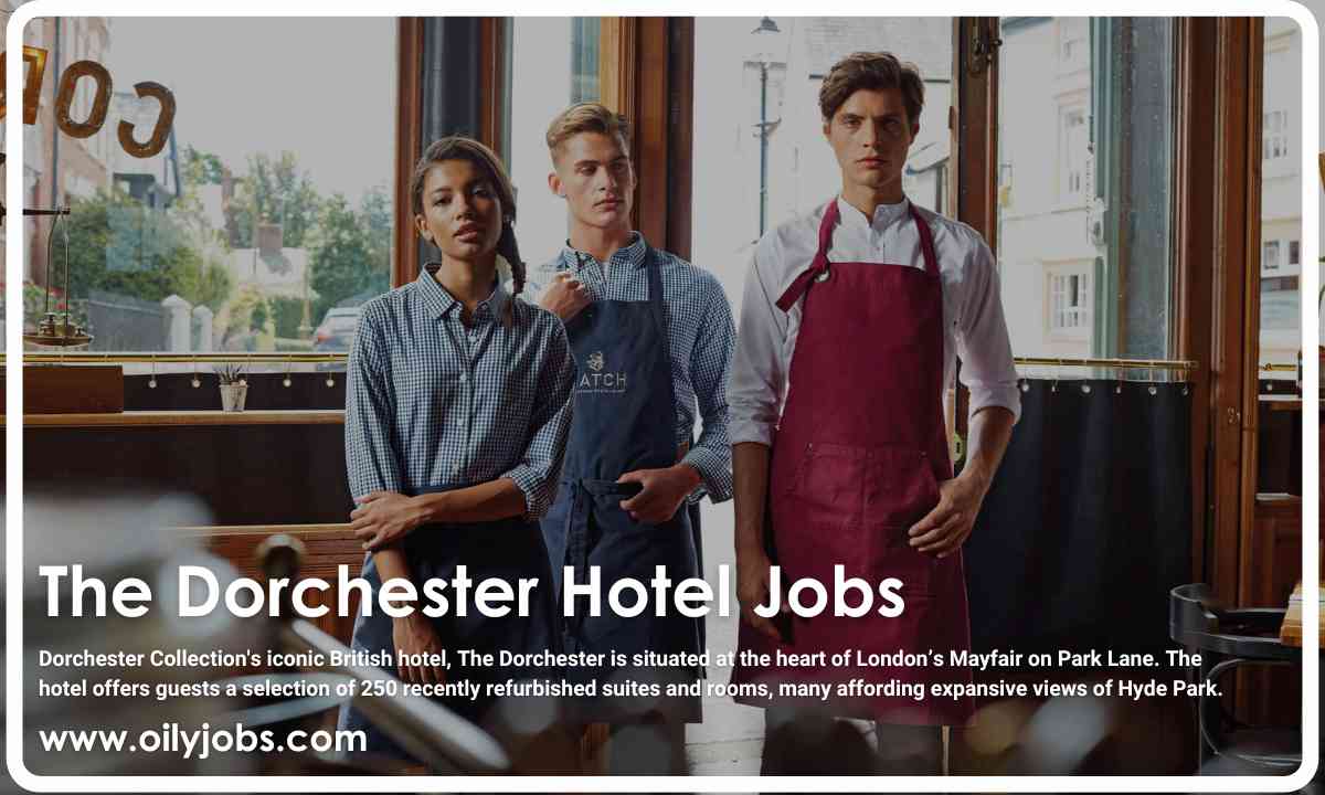 The Dorchester Hotel Jobs