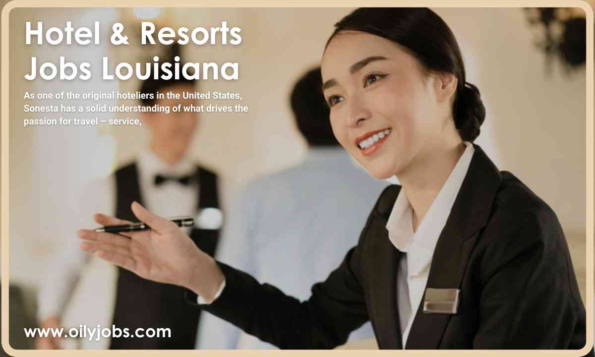 Hotels & Resorts Jobs Louisiana