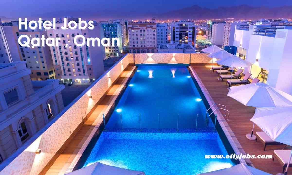 Hotels & Resorts Jobs Qatar Oman