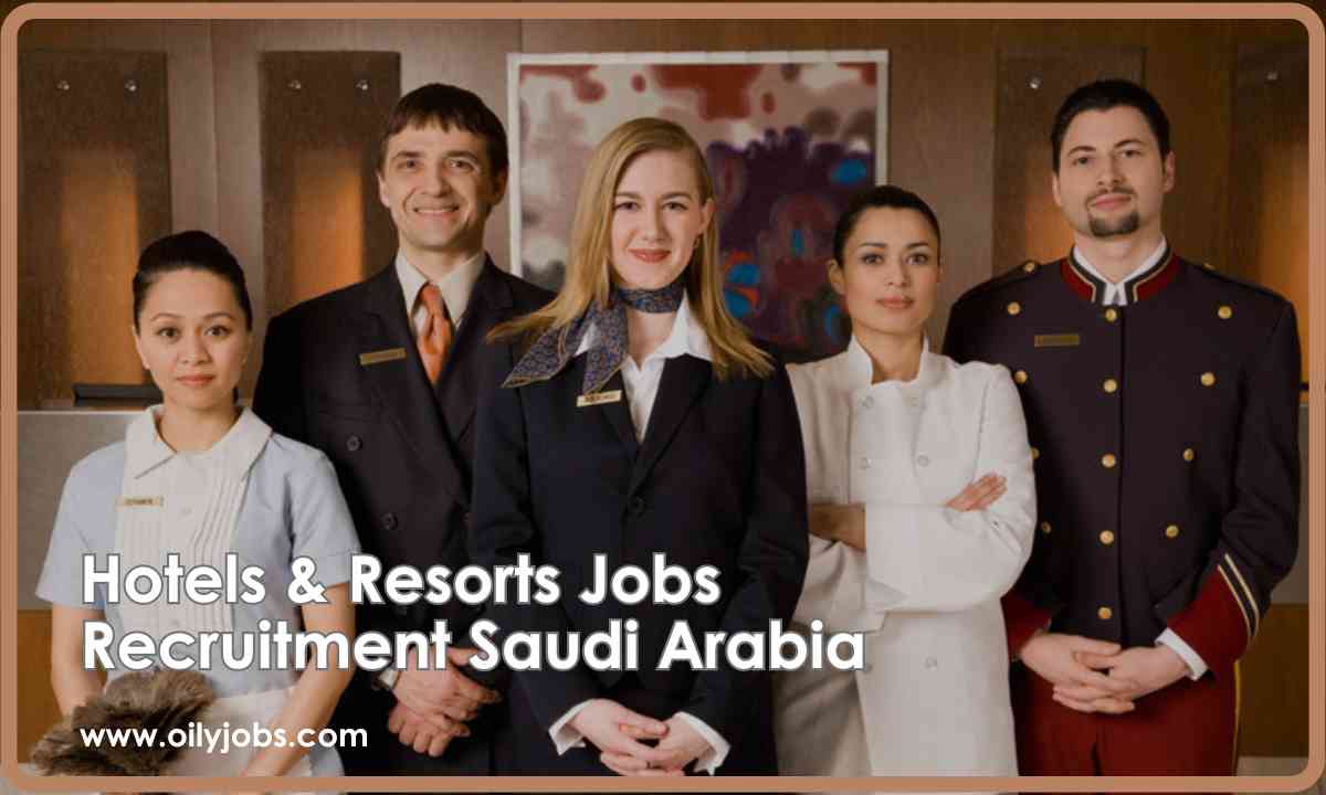 Hotels & Resorts Jobs Recruitment Saudi Arabia