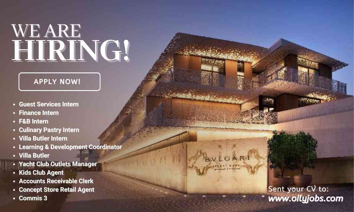 Bulgari Hotel & Resorts Jobs UAE