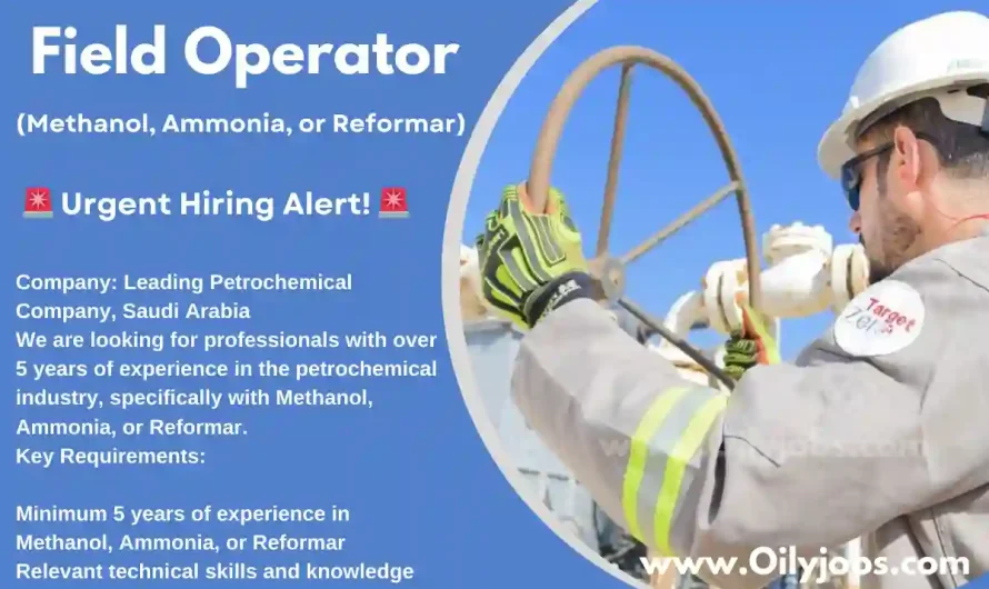 Field Operator Petrochemical Company Job in Saudi Arabia