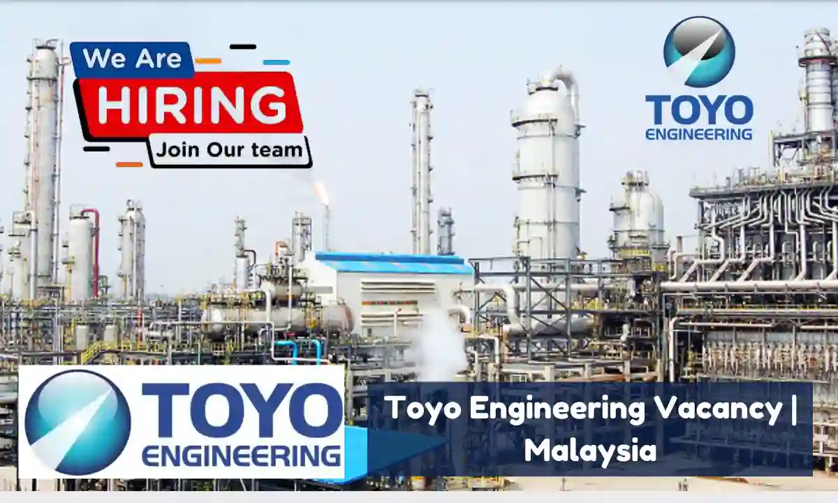 Toyo Engineering & Construction Jobs in Malaysia