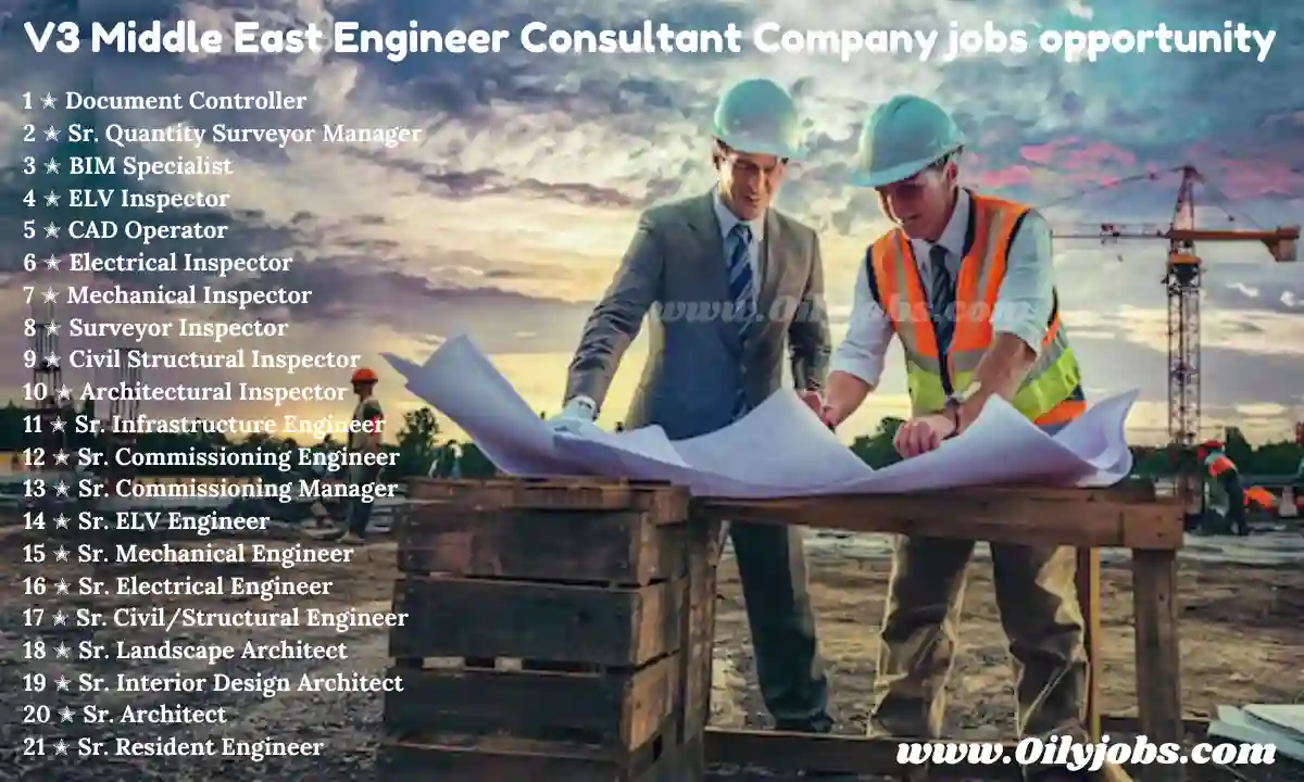 V3 Middle East Engineer Consultant Company jobs opportunities