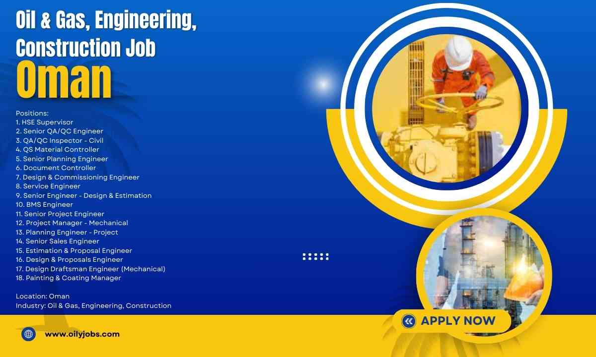 Oil & Gas, Engineering, Construction Job Opportunities in Oman